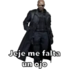 Jeje me falta
un ojo