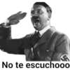 No te escuchooo
