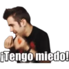 ¡Tengo miedo!