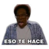 ESO TE HACE