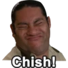 Chish!
