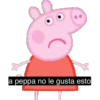 a peppa no le gusta esto