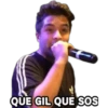 QUE GIL QUE SOS