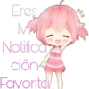 Eres MI Notifica ción Favorita