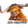 A mi
Me respetas