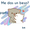 Me das un beso? porfis km