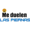 Me duelen
LAS PIERNAS