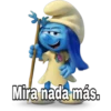 Mira nada más.