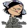 I like
Tu carita toda
hermosa