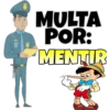 MULTA
POR:
MENTIR
RES