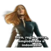 Diva, regia, potra,
empoderada e
indomable