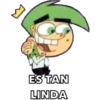 ES TAN
LINDA