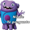 Nadie
Te pregunto