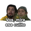 Vos, mira ese culito