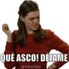 QUÉ ASCO! DÉJAME @YoSoyTeba