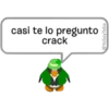 casi te lo pregunto
crack
@YoSoyTeba