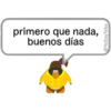 primero que nada,
buenos días
B
@YoSoyTeba