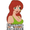 Chupame
las tetas!