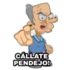 CÁLLATE PENDEJO!!
