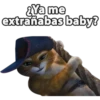 aYa me
extranabas baby?