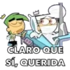 CLARO QUE
SÍ, QUERIDA