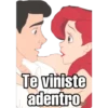 P
Te viniste
adentro