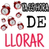 OYAES HORA
DE
LLORAR