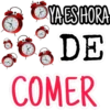 OYAES HORA
DE
COMER