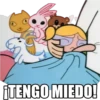 ¡TENGO MIEDO!