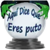 Aquí Dice Que
Eres puto