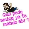 Que pedo
amiga ya te
mando alv?