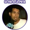 SE FUE A LA PUTA
13
