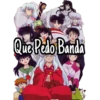 Que Pedo Banda