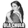 OLA CHULO