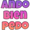 ANDO
BIen
PEDO