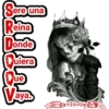 Sere una
Reina
Donde
kuiera
ue
Vaya
OS VERIFØ