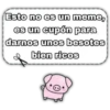 Esto no es un meme,
es un cupón para
darnos unos besotes
bien ricos