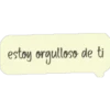 estoy orgulloso de ti