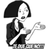 TE DUE QUE NO!!!
