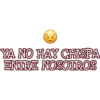 YA NO HAY CHISPA
ENTRE NOSOTROS