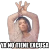 YA NO TIENE EXCUSA