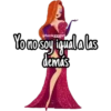 Yo no soy igual a las
demás