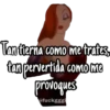 Tan tierna como me trates,
tanpervertida como me
provoques
@fuckgggi