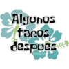 Algunos
tacos
despues
@YoSoyTeba