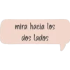 mira hacia los
dos lados