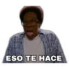 ESO TE HACE
