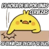 ES HORA DE IR POR UNAS
MCERVEZAS
SE TENÍA QUE DECIR Y SE DIJO.