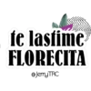 te lastime
FLORECITA
@Jerry TRC