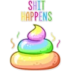 SHIT
HAPPENS