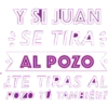 Y SI JUAN
SE TIRA
AL POZO
&TE TIRAS AL
POZO TÚ TAMBIÉN?
C